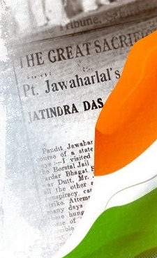 Detail of a newspaper column headed The Great Sacrifice, referring to Pandit Jawaharlal, Jatindra Das, the Borstal Jail, Sardar Bhagat Singh, Dutt, the conspiracy case and a hunger strike.